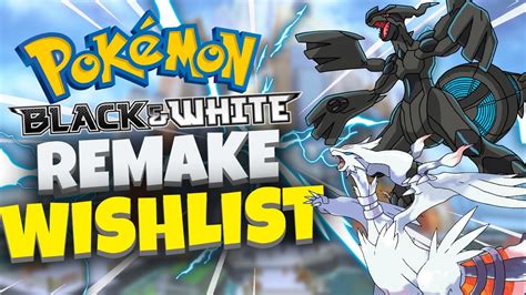 pokemon gen 5 remakes|pokemon 5 remake wishlist.